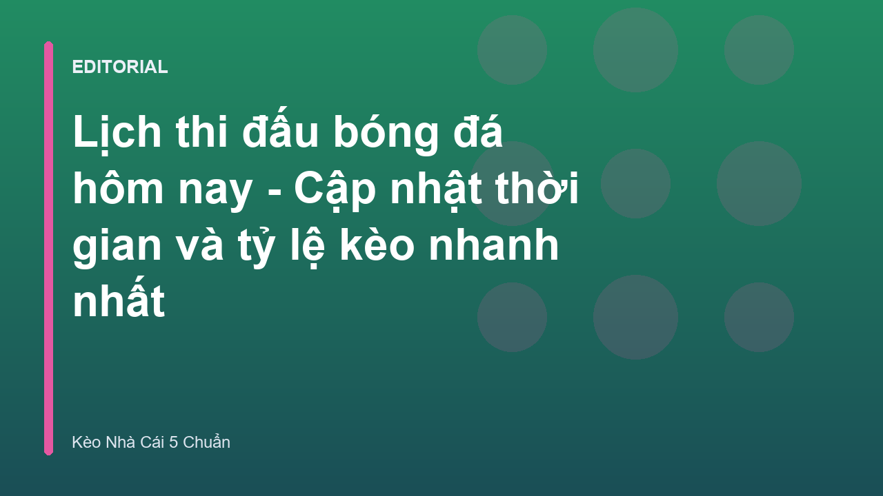 Lịch thi đấu bóng đá hôm nay